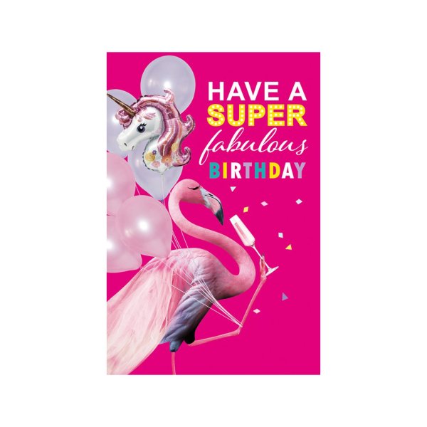 Õnnitluskaart "HAVE A SUPER fabulous BIRTHDAY"